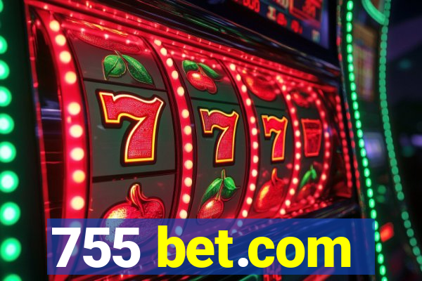 755 bet.com